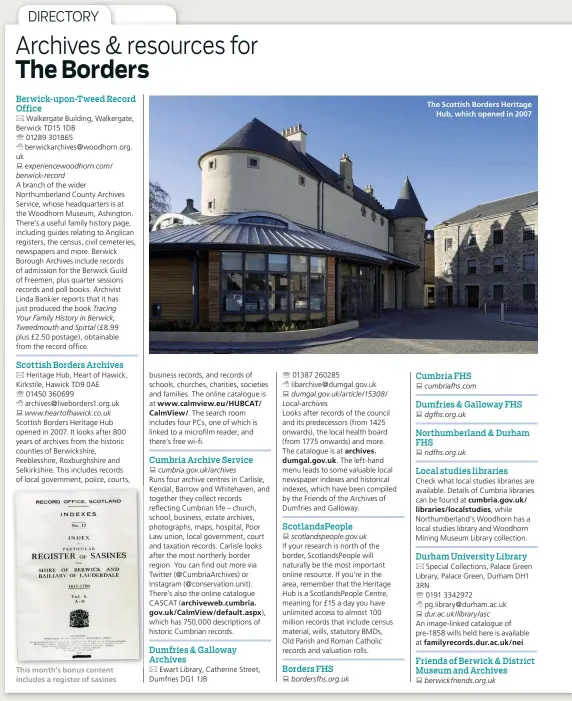  ??  ?? This month’s bonus content includes a register of sasines The Scottish Borders Heritage Hub, which opened in 2007