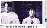  ??  ?? Jolina with Marvin Agustin in ‘F.l.a.m.e.s.: The Movie’