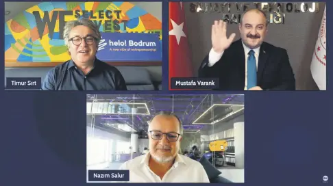  ??  ?? Industry and Technology Minister Mustafa Varank (top right), Getir founder Nazım Salur (bottom) and Timur Sırt attend online “Turkish Startup Ecosystem 2021 Second Quarter Conference” event, July 13, 2021.