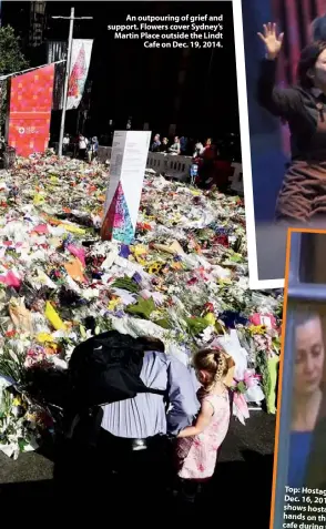  ??  ?? An outpouring of grief and support. Flowers cover Sydney’s Martin Place outside the Lindt Cafe on Dec. 19, 2014.
