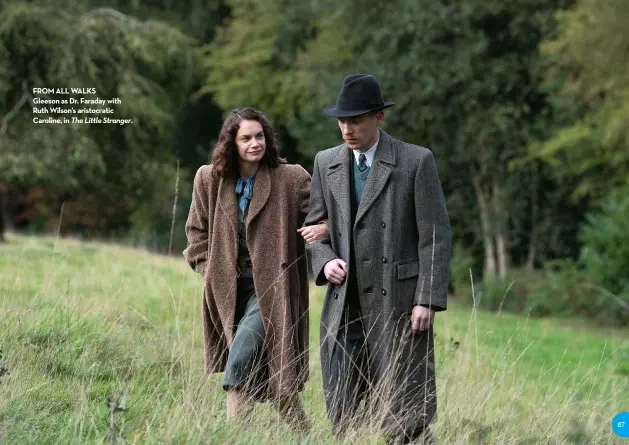  ??  ?? from all walks Gleeson as dr. faraday with ruth wilson’s aristocrat­ic caroline, in The Little Stranger.