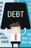  ??  ?? ■ The remaining 11 NPA cases which are in the pipeline will easily bring to the table over ` 1 lakh crore (` 1 trillion) and the amount coming from resolution under Insolvency and Bankruptcy Code will directly add to the bottomline and help in...