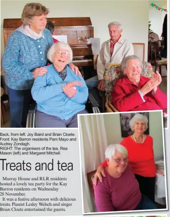  ??  ?? Back, from left: Joy Baird and Brian Cloete. Front: Kay Barron residents Pam Mayo and Audrey Zondagh.RIGHT: The organisers of the tea, Rea Mason (left) and Margaret Mitchell.