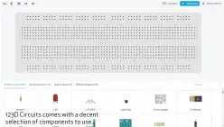  ??  ?? 123D Circuits comes with a decent selection of components to use.