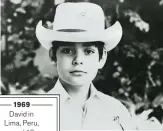  ??  ?? 1969
David in Lima, Peru, aged 10