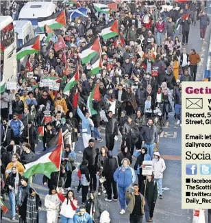  ?? ?? PRoTesT Supporters of Palestine at a rally in glasgow calling for end to Israel’s attacks