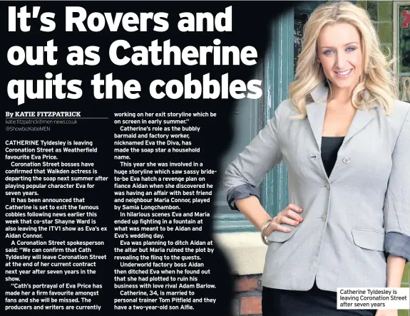  ??  ?? Catherine Tyldesley is leaving Coronation Street after seven years