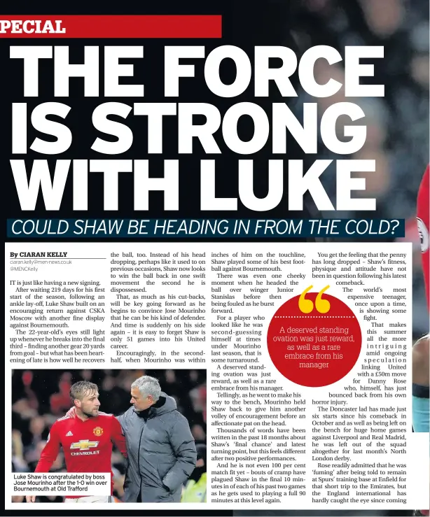  ??  ?? Luke Shaw is congratula­ted by boss Jose Mourinho after the 1-0 win over Bournemout­h at Old Trafford