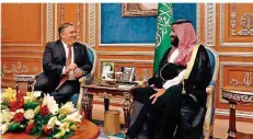  ?? FOTO: MILLIS/AFP ?? US-Außenminis­ter Mike Pompeo traf gestern Kronprinz Mohammed bin Salman in Riad. Das Thema: Was ist mit Dschamal Chaschukds­chi passiert?