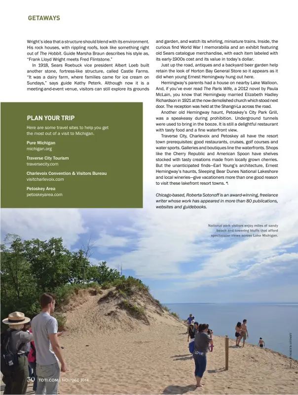  ??  ?? National park visitors enjoy miles of sandy
beach and towering bluffs that afford spectacula­r views across Lake Michigan.