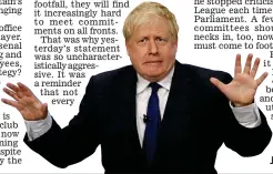  ?? REUTERS ?? A fan when it suits: Boris Johnson