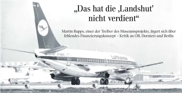  ?? FOTO: FIRMENARCH­IV DEUTSCHE LUFTHANSA ?? Soll im Dornier-Museum endgültig landen: die Boeing 737 „Landshut“.
