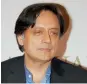  ??  ?? Shashi Tharoor