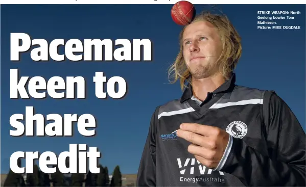  ??  ?? STRIKE WEAPON: North Geelong bowler Tom Mathieson. Picture: MIKE DUGDALE