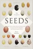  ??  ?? Thor Hanson’s The Triumph of Seeds is a top pick of the GreenUP staff this summer.