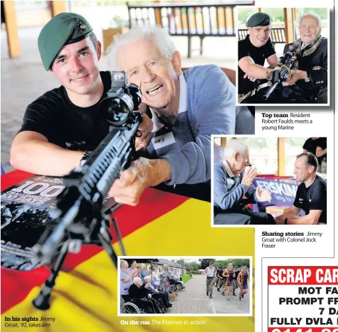  ??  ?? In his sights Jimmy Groat, 92, takes aim On the run The Marines in action Top team Resident Robert Faulds meets a young Marine Sharing stories Jimmy Groat with Colonel Jock Fraser