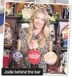  ??  ?? Jodie behind the bar