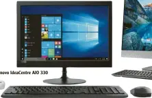  ??  ?? Lenovo IdeaCentre AIO 330