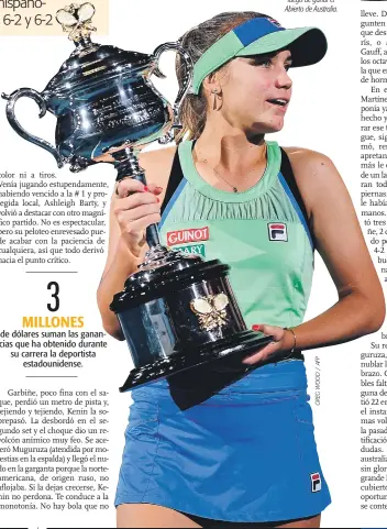  ??  ?? Éxito. La tenista estadounid­ense Sofia Kenin sostiene su trofeo luego de ganar el Abierto de Australia.