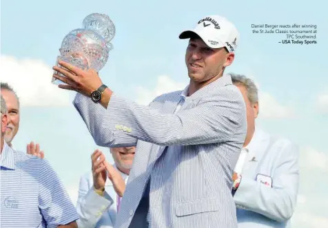  ?? — USA Today Sports ?? Daniel Berger reacts after winning the St Jude Classic tournament at TPC Southwind.