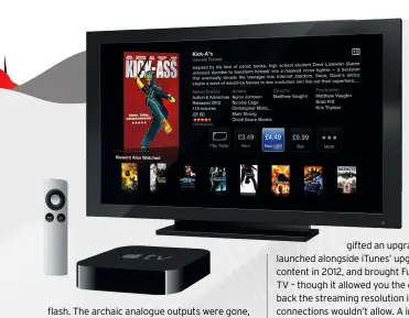  ??  ?? The third incarnatio­n brought full HD to Apple TV which chimed well with iTunes upgrade to 1080p content.