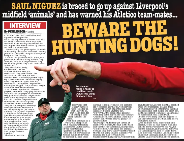  ?? EPA ?? Pack leader: Klopp is ready to lead Liverpool’s wolves into Diego Simeone’s den