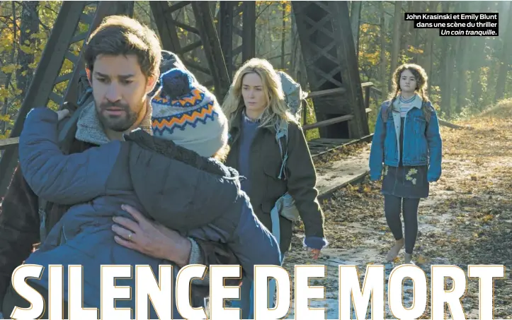  ??  ?? John Krasinski et Emily Blunt dans une scène du thriller Un coin tranquille.