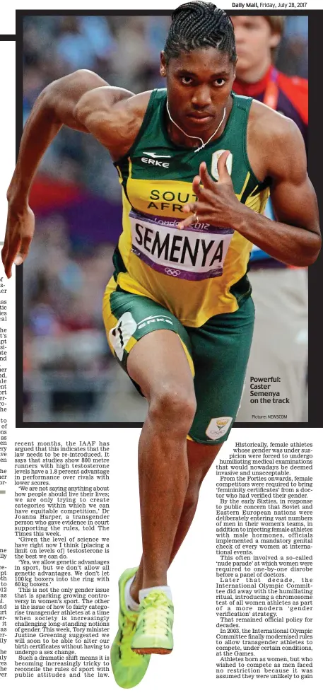  ?? Picture: NEWSCOM ?? Powerful: Caster Semenya on the track