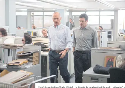  ??  ?? Michael Keaton, left, as Walter Robinson and Mark Ruffalo as Michael Rezendes, in a scene from Spotlight.