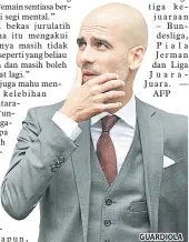  ??  ?? GUARDIOLA