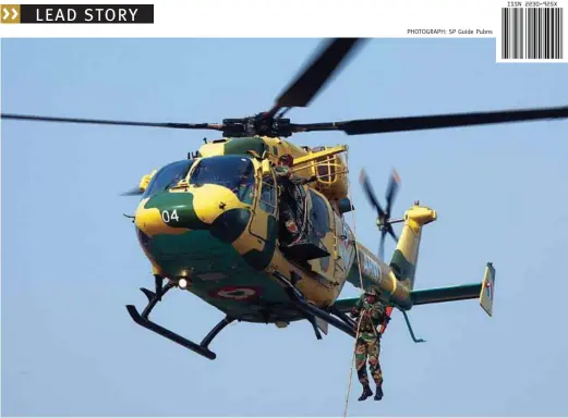  ??  ?? Indian Army’s Dhruv helicopter