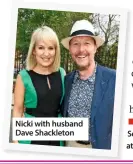  ??  ?? Nicki with husband Dave Shackleton