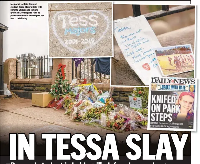  ??  ?? Memorial to slain Barnard student Tessa Majors (left, with parents Christy and Inman) grows in Morningsid­e Park as police continue to investigat­e her Dec. 11 stabbing.