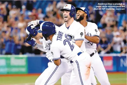  ?? PHOTO AFP ?? Aledmys Diaz a produit le point de la victoire pour les Jays en 10e manche.