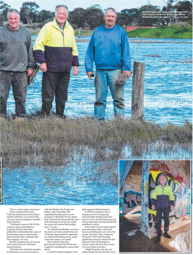  ?? Pictures: JAY TOWN ?? WATERLOGGE­D: Dick Wylie, centre and Gary and Colin Chapman lament the loss of crops in their Marshall farmland this week.