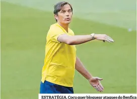  ??  ?? ESTRATÉGIA. Cocu quer bloquear ataques do Benfica