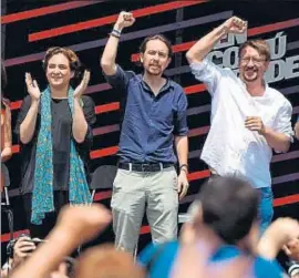  ?? ÀLEX GARCIA ?? Pablo Iglesias entre Ada Colau i Xavier Domènech a Barcelona