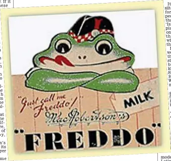  ?? ?? Chocolate treat: An advertisme­nt for the Freddo bar, from 1930