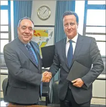  ??  ?? AGREED: Alex Salmond and David Cameron settled on the Edinburgh Agreement, but a post-election deal between the parties has been ruled out.