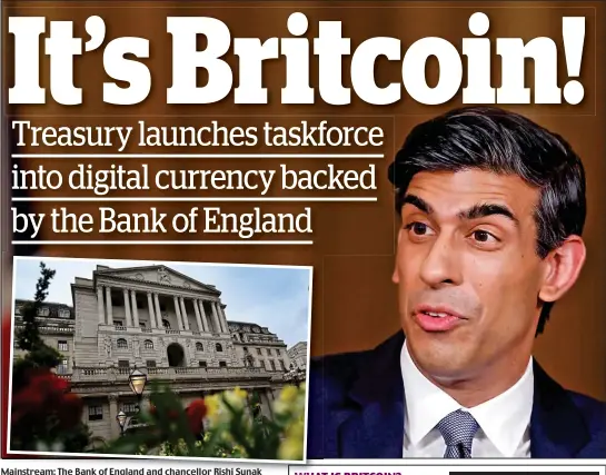  ??  ?? Mainstream: The Bank of England and chancellor Rishi Sunak