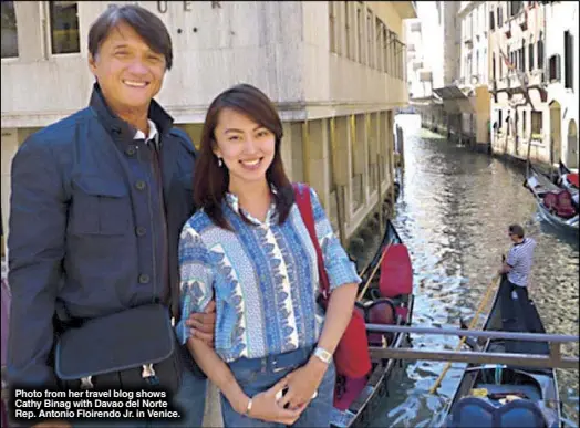  ??  ?? Photo from her travel blog shows Cathy Binag with Davao del Norte Rep. Antonio Floirendo Jr. in Venice.