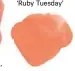  ??  ?? RESENE
‘Ruby Tuesday’