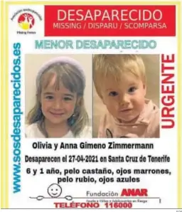  ?? SOS ?? Las pequeñas Olivia y Anna, de seis y un año, desapareci­das en Tenerife.