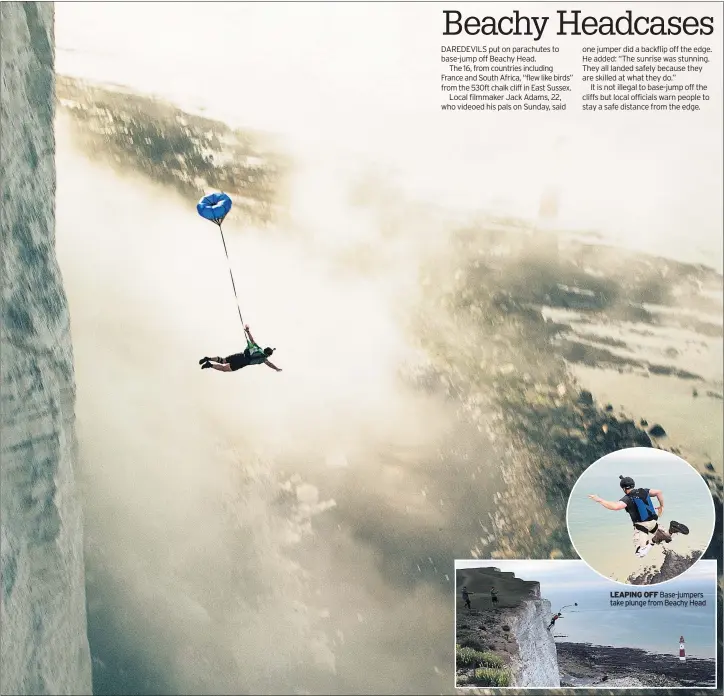  ??  ?? LEAPING OFF Base-jumpers take plunge from Beachy Head