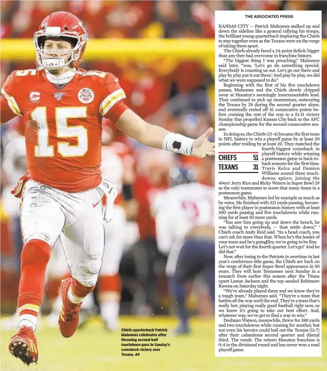  ??  ?? Chiefs quarterbac­k Patrick Mahomes celebrates after throwing second-half touchdown pass in Sunday’s comeback victory over Texans. AP