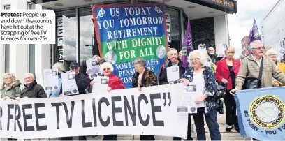  ??  ?? Protest People up and down the country have hit out at the scrapping of free TV licences for over-75s