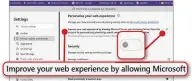  ??  ?? Turn off this slider to stop Microsoft using your browser history to show personalis­ed adverts