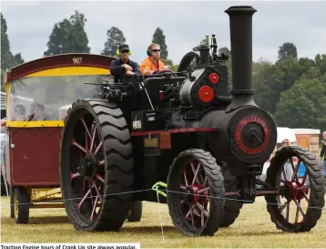  ??  ?? Traction Engine tours of Crank Up site always popular.