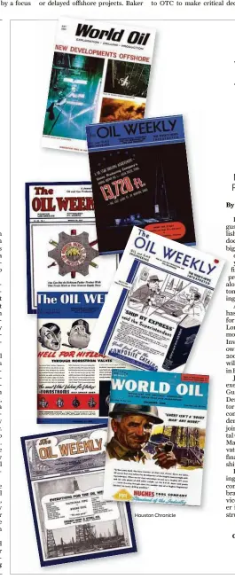  ??  ?? Gulf Publishing Co. journals, left, have long covered the oil industry’s ups and downs.
