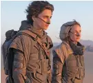  ??  ?? denis Villeneuve y Timothée Chalamet aplazan su llegada al cine con ‘Dune’, hasta el 2021